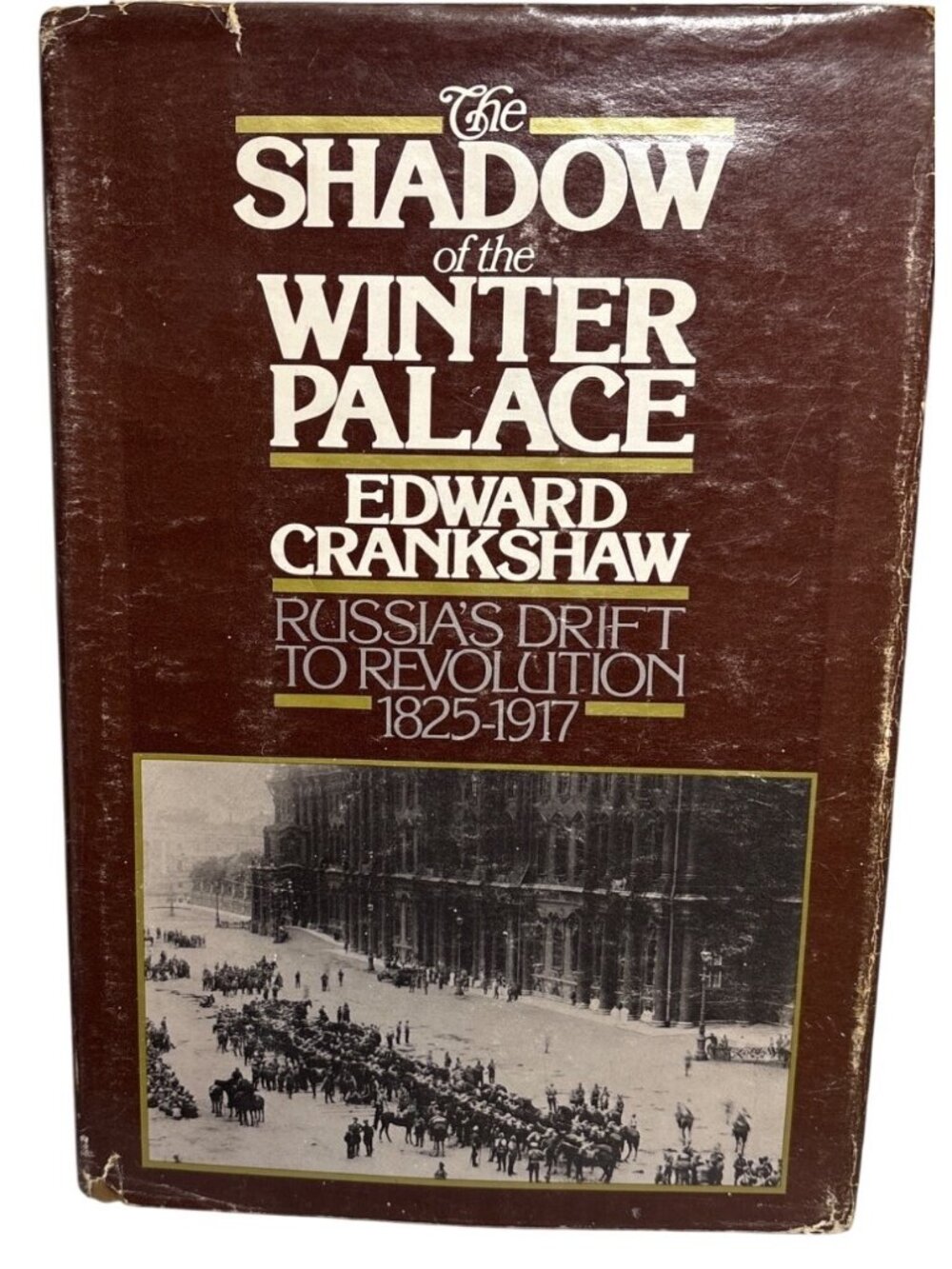 The Shadow Of The Winter Palace By Edward Crankshaw Hardcover 1976